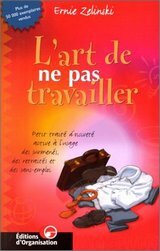 L'art de ne pas travailler